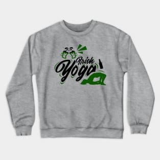 Irish Yoga Funny St. Patricks Day Irish Drunk Crewneck Sweatshirt